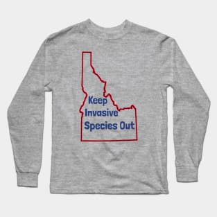 Idaho Invasive Species Out Long Sleeve T-Shirt